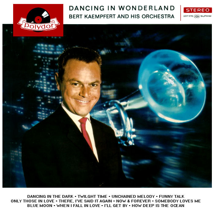 Bert Kaempfert - Somebody Loves Me